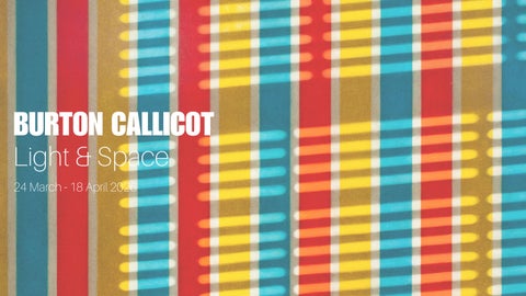 Burton Callicot | Light & Space