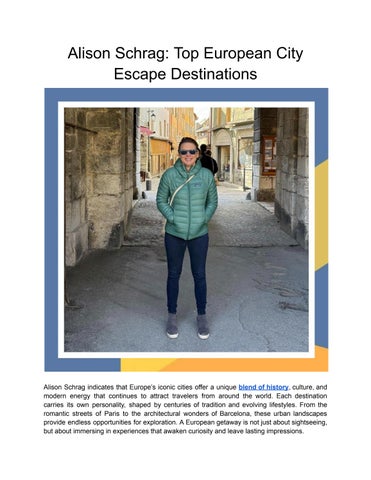 Alison Schrag: Top European City Escape Destinations
