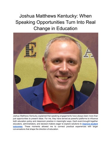 Joshua Matthews Kentucky: When Speaking Opportunities Turn Into Real Change in Education (1)