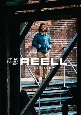 REELL SPRING / SUMMER 2026 LOOKBOOK