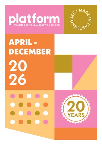 What's On at Platform: April - December 2026