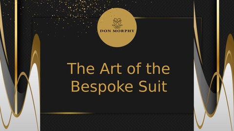 Why Choose a Bespoke Suit by DonMorphy