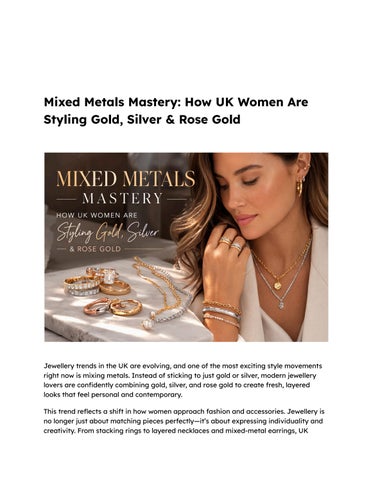Mixed-Metals-Mastery-How-UK-Women-Are-Styling-Gold-Silver-and-Rose-Gold-lylies