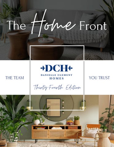 Danielle Clement Homes 34th Edition EMagazine!