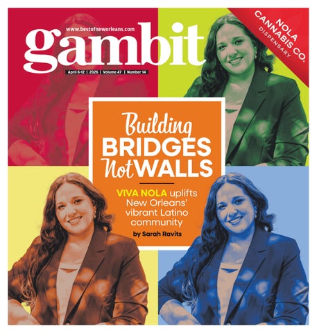 Gambit Digital Edition: April 6, 2026