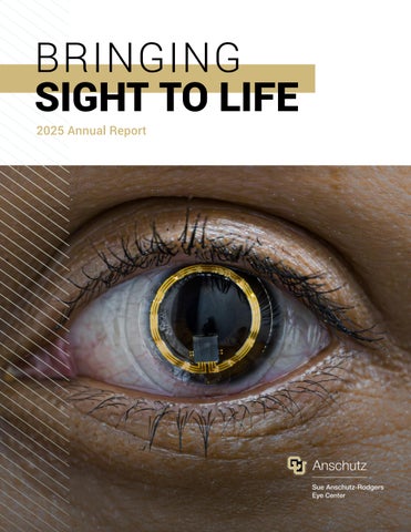 Sue Anschutz-Rodgers Eye Center Annual Report 2025