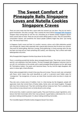 The Sweet Comfort of Pineapple Balls Singapore Loves and Nutella Cookies Singapore Craves