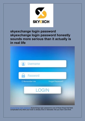 skyexchange login password skyexchange login password honestly sounds more serious than it actually 