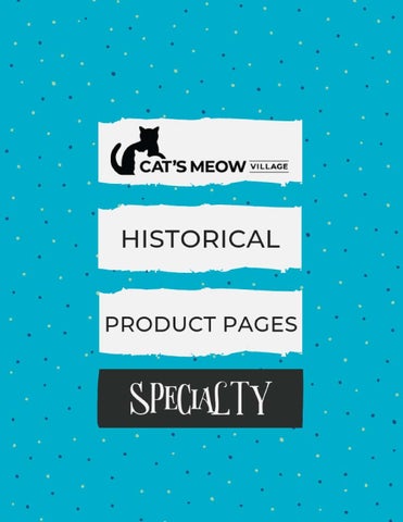 Cat's Meow Historical Product Special Collections
