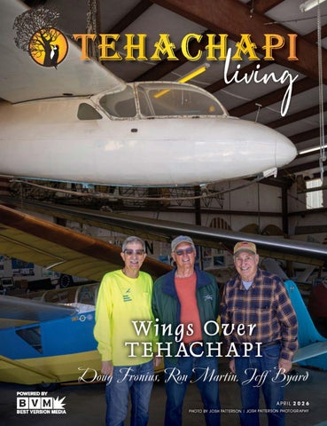 TEHACHAPI LIVING MAGAZINE - APRIL 2026
