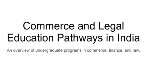 Commerce and Legal Education Pathways in India