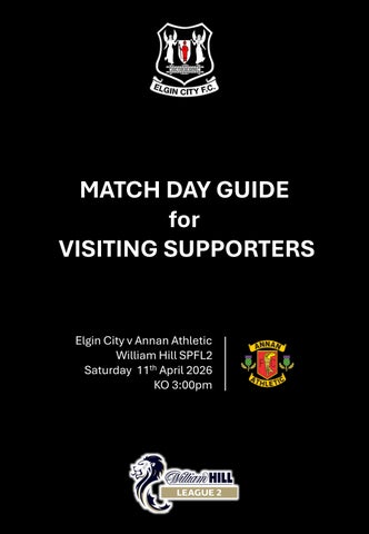 Match Day Guide - Elgin City v ANNAN ATHLETIC - Saturday 11th April 2026