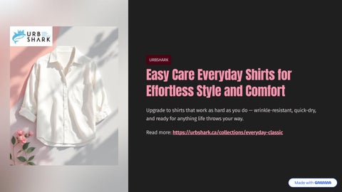 Easy Care Everyday Shirts for Effortless Style and Comfort