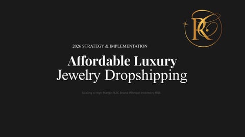 Affordable Luxury Jewelry Dropship Business Guide - www.rcjewelry.com