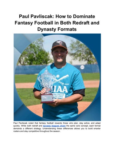 Paul Pavliscak_ How to Dominate Fantasy Football in Both Redraft and Dynasty Formats