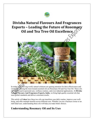 Divisha Natural Flavours And Fragrances Exports – Leading the Future of Rosemary Oil and Tea Tree Oi