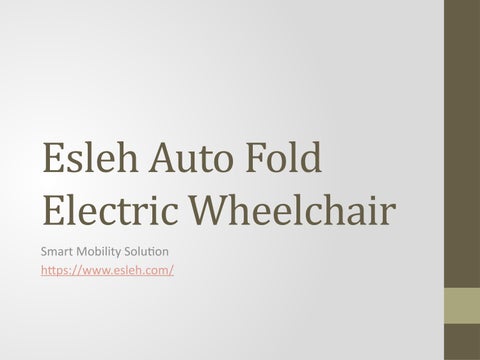 Next-Gen Mobility: Esleh Auto Folding Electric Wheelchair