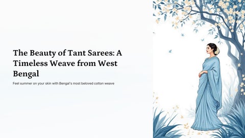 The-Beauty-of-Tant-Sarees-A-Timeless-Weave-from-West-Bengal.pdf