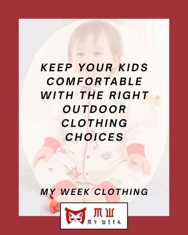 Keep Your Kids Comfortable with the Right Outdoor Clothing Choices