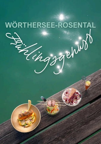 Frühlingsgenuss rund um den Wörthersee – Wo's auch in der kalten Jahreszeit warm & lecker ist!