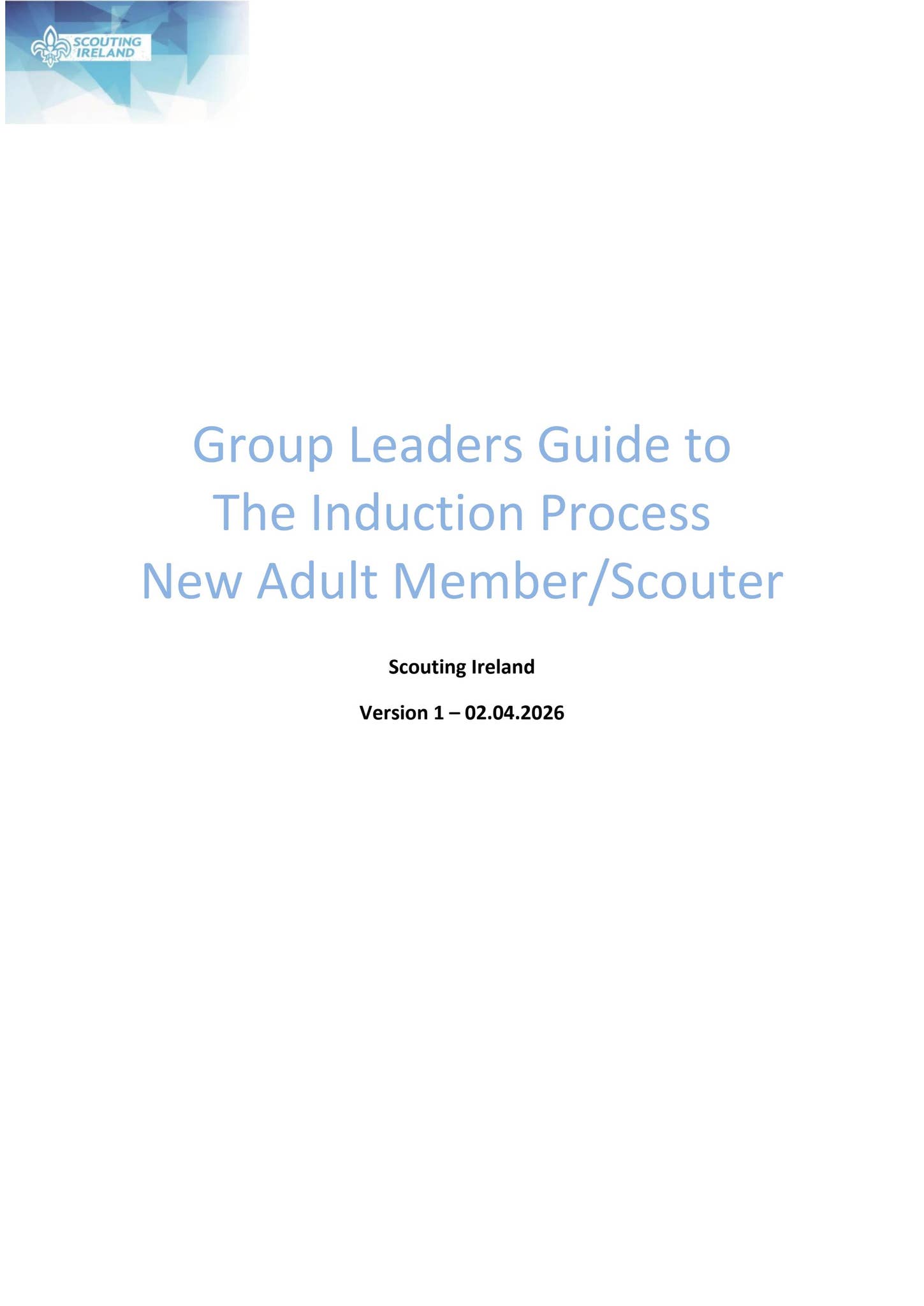 Group Leader Guide Group Leader Guide to Induction by Scouting Ireland - Issuu