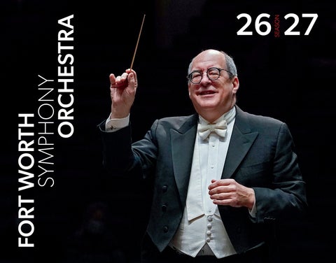 Fort Worth Symphony Orchestra 26-27 Season Brochure