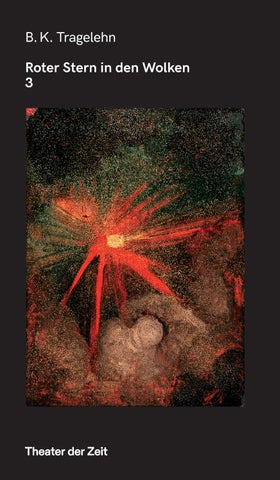 B. K. Tragelehn: Roter Stern in den Wolken 3