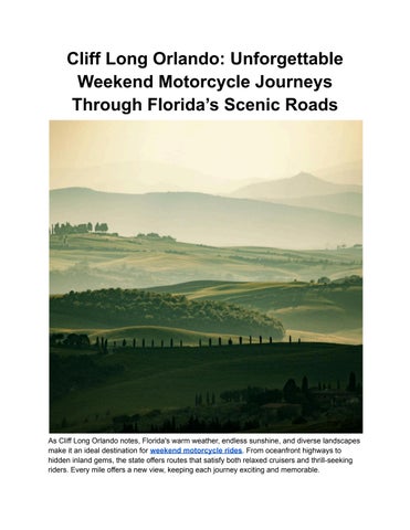 Cliff Long Orlando_ Unforgettable Weekend Motorcycle Journeys Through Florida’s Scenic Roads