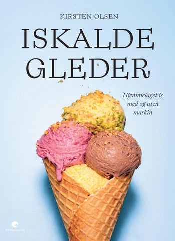 Iskalde gleder - Hjemmelaget is med og uten maskin