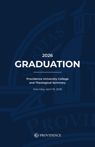 2026 Graduation Providence University College & Theological Seminary — April 18