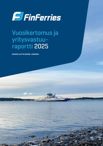Suomen Lauttaliikenne -konserni vuosikertomus ja yritysvastuuraportti 2025