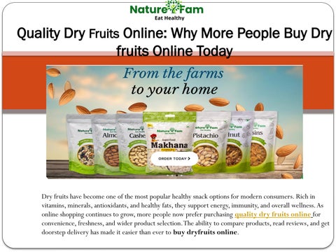 Quality Dry Fruits Online Why More People Buy Dryfruits Online Today
