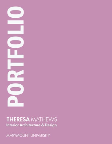 Theresa Mathews - Interior Architecture and Design Student Portfolio