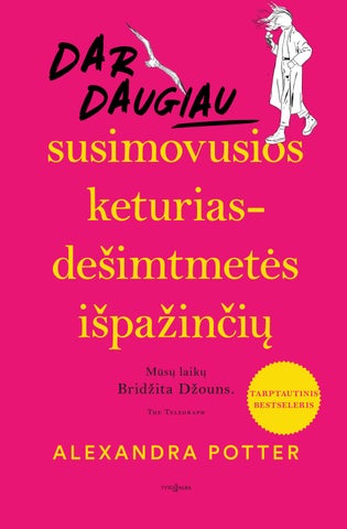 Dar daugiau susimovusios keturiasdešimtmetės išpažinčių 