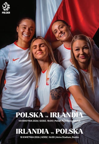 Oficjalny program reprezentacji Polski kobiet na kwietniowe mecze z Irlandią 