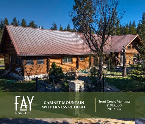 Cabinet Mountain Wilderness Retreat | Fay Ranches