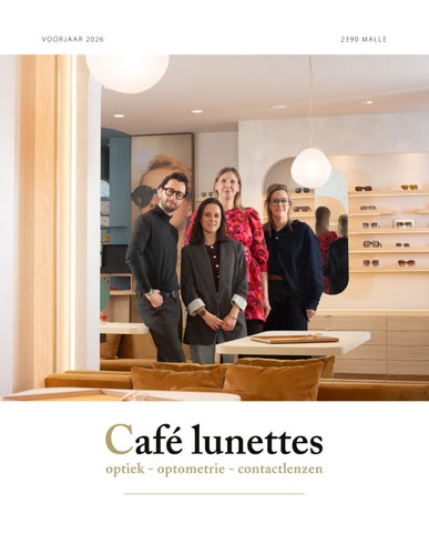 CAFÉ LUNETTES • MAGAZINE • VOORJAAR 2026