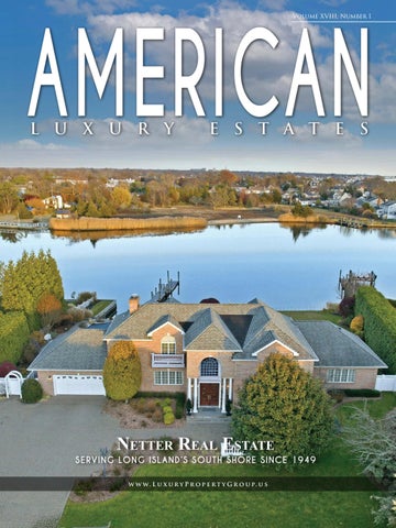 American Luxury Estates: Vol. XVIII, No. 1 — Netter Real Estate