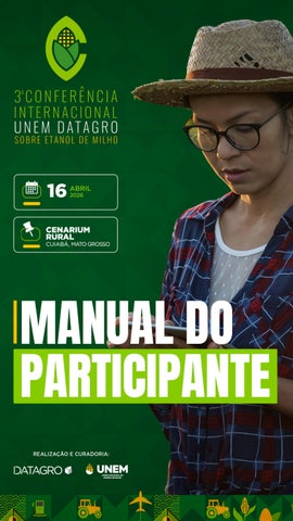Manual do Participante - 3ª Conferência Internacional UNEM DATAGRO sobre Etanol de Milho