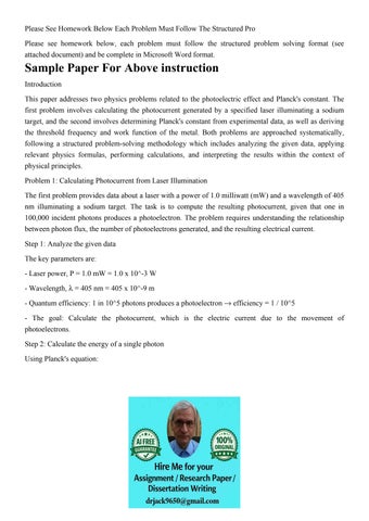 Please See Homework Below Each Problem Must Follow The Struc