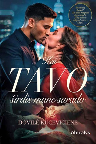 KAI TAVO ŠIRDIS MANE SURADO