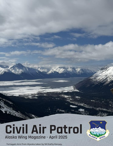 Civil Air Patrol Magazine, Alaska Wing, April 2026 by capakwg - Issuu