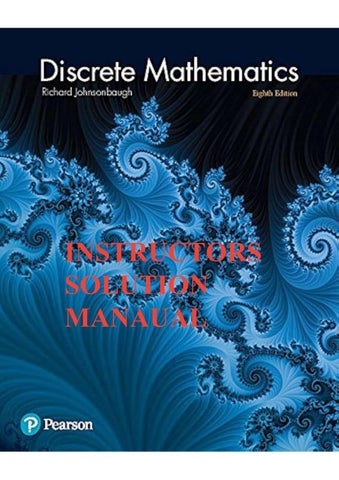 Discrete Mathematics 8th Edition By  Richard Johnsonbaugh INSTRUCTORS SOLUTION MANUAL