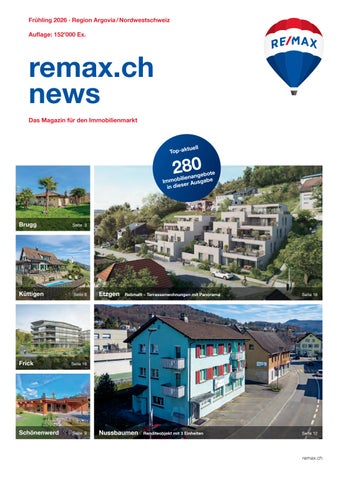 RE/MAX News Argovia/Nordwestschweiz, Frühling 2026