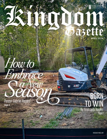 The Kingdom Gazette | April 2026 | Issue No. 49