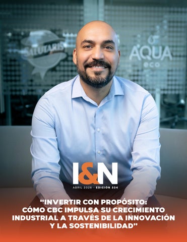 José Fortín: "Cómo CBC impulsa su crecimiento industrial"