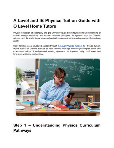 A Level and IB Physics Tuition Guide with O Level Home Tutors