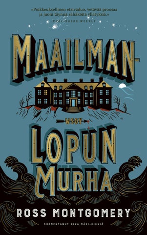 Montgomery, Ross: Maailmanlopun murha (WSOY)