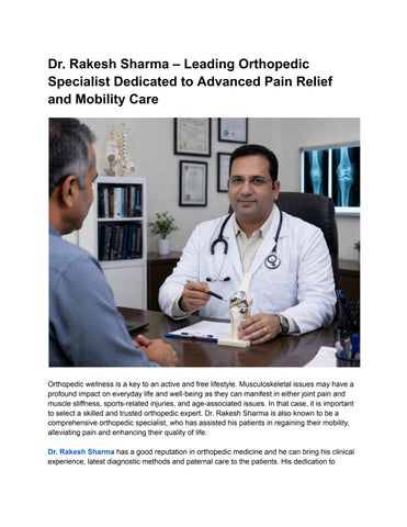 Dr. Rakesh Sharma – Leading Orthopedic Specialist Dedicated to Advanced Pain Relief and Mobility Car
