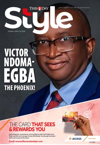 THISDAY STYLE MAGAZINE 19TH APRIL 2026